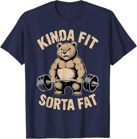 Kinda Fit Sorta Fat - Funny Gym Bear Weightlifting Workout T-Shirt Y2k Humor Raccoon Weightlifter Fitness Saying Tee Novelty Top