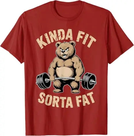 Kinda Fit Sorta Fat - Funny Gym Bear Weightlifting Workout T-Shirt Y2k Humor Raccoon Weightlifter Fitness Saying Tee Novelty Top