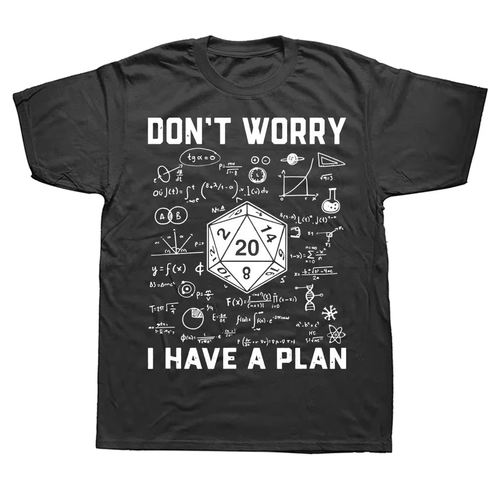 Mathematical Formula Tshirt Pattern Street Wear Short Sleeve I Have a Plan D20 Dice RolePlaying Game Tshirt Women Men Edition