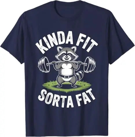 Kinda Fit Sorta Fat - Funny Gym Bear Weightlifting Workout T-Shirt Y2k Humor Raccoon Weightlifter Fitness Saying Tee Novelty Top