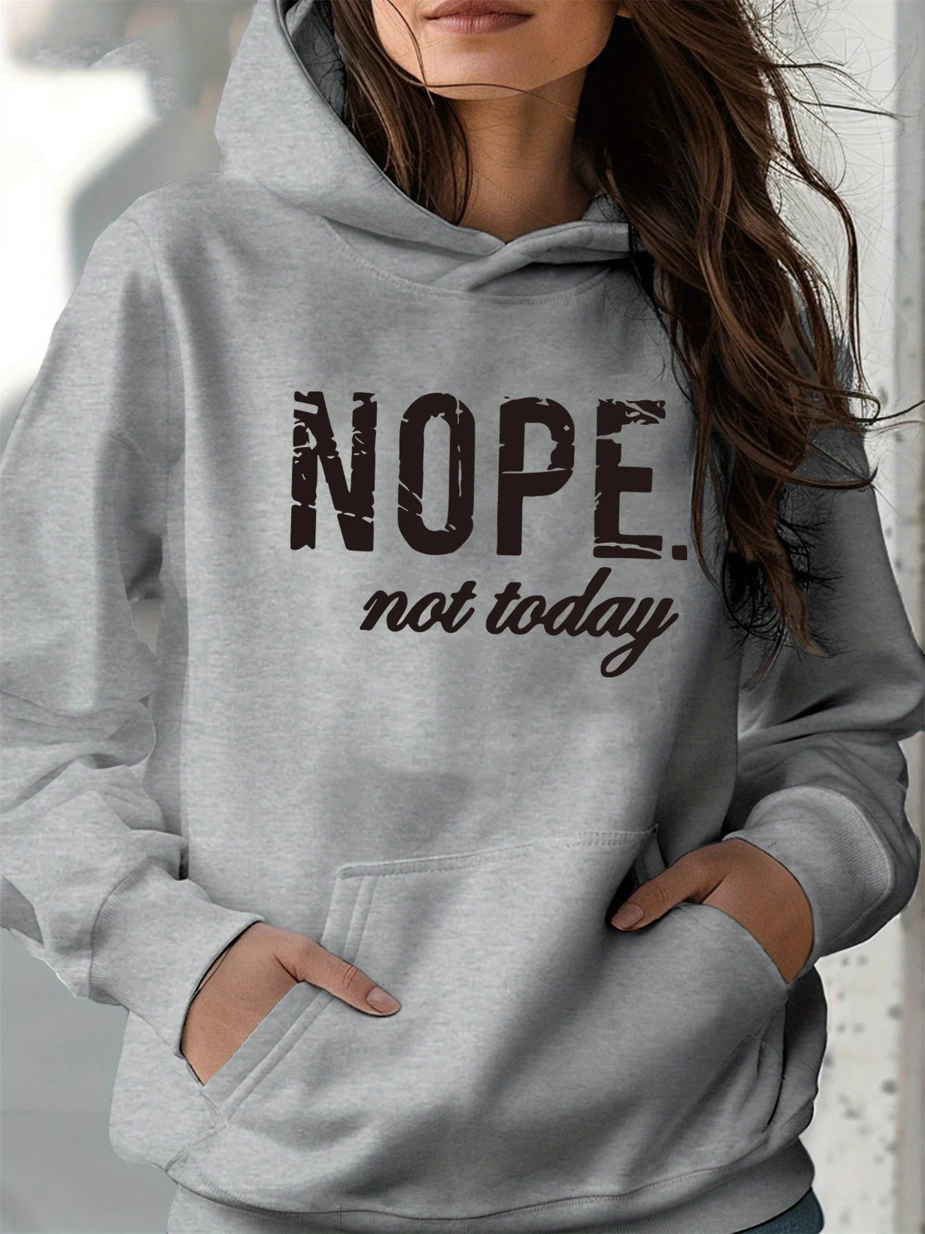 Women's autumn and winter warm and loose casual NOPE not today printed suede long sleeved hooded sweatshirt BAZAARHUBO