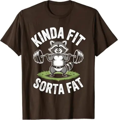 Kinda Fit Sorta Fat - Funny Gym Bear Weightlifting Workout T-Shirt Y2k Humor Raccoon Weightlifter Fitness Saying Tee Novelty Top