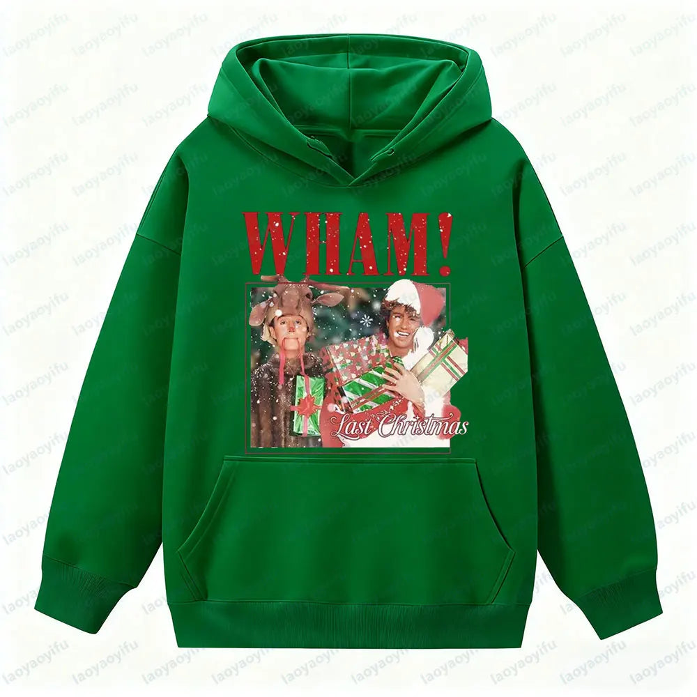 Wham Last Christmas Sweatshirt Funny George Michael Wham Last Christmas Unisex Hoodie Men Women Xmas Clothing Vintage Streetwear BAZAARHUBO