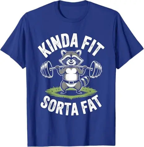Kinda Fit Sorta Fat - Funny Gym Bear Weightlifting Workout T-Shirt Y2k Humor Raccoon Weightlifter Fitness Saying Tee Novelty Top