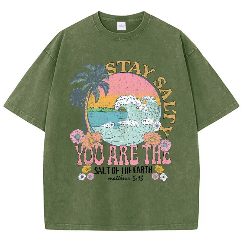 Stay Salty You Are The Salt Of The Earth Female Tshirt Street Breathable T-Shirts O-Neck Cool Short Sleeve Simple Loose T-Shirt